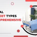 Hospital Bed Sheet Types of Comprehensive Guide