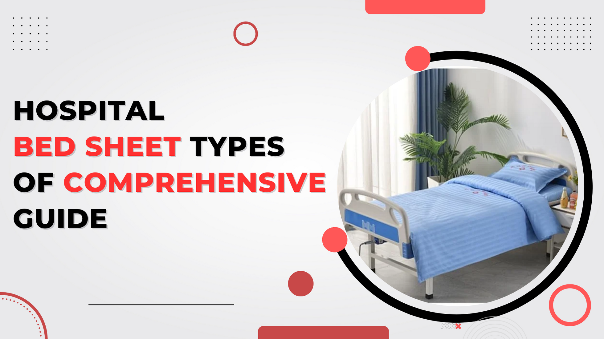 Hospital Bed Sheet Types of Comprehensive Guide